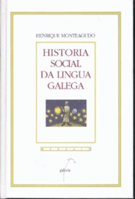 HISTORIA SOCIAL DA LINGUA GALEGA
