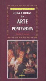 GU�A E RUTAS DA ARTE VI: PONTEVEDRA
