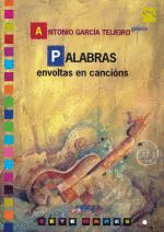 PALABRAS ENVOLTAS EN CANCI�NS