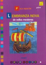 LEMBRANZA NOVA DE VELLOS MESTERES