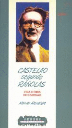 CASTELAO SEGUNDO RA�OLAS. VIDA E OBRA DE CASTELAO