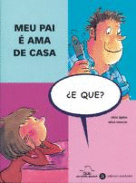 MEU PAI � AMA DE CASA