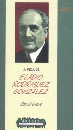 VIDA DE ELADIO RODRGUEZ LETRAS GALEGAS
