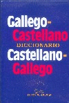 DICCIONARIO GALLEGO-CASTELLANO, CASTELLANO-GALLEGO