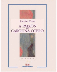 A PAIX�N DE CAROLINA OTERO