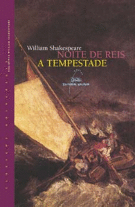 NOITE DE REIS - A TEMPESTADE