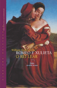 ROMEO E XULIETA / O REI LEAR