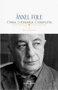 NXEL FOLE. OBRA LITERARIA COMPLETA II. OBRA EN GALEGO