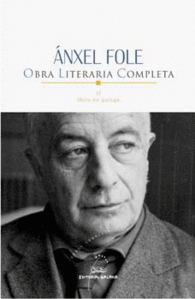 �NXEL FOLE. OBRA LITERARIA COMPLETA II. OBRA EN GALEGO