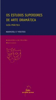 OS ESTUDOS SUPERIORES DE ARTE DRAM�TICA