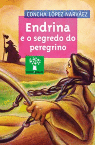 ENDRINA E O SEGREDO DO PEREGRINO