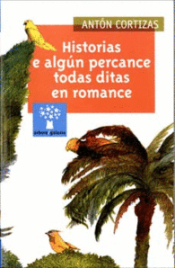 HISTORIAS E ALG�N PERCANCE TODOS DITOS EN ROMANCE