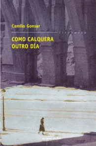 COMO CALQUERA OUTRO D�A