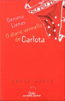 DIARIO VERMELLO DE CARLOTA, O