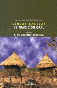 LENDAS GALEGAS DE TRADICIN ORAL