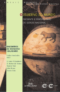O GOBERNO DO MUNDO. PRESENTE E PERSPECTIVAS DO ESTADO NACIONAL