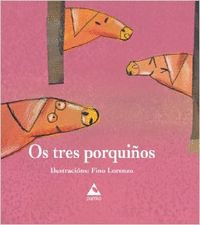 OS TRES PORQUIOS