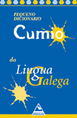 PEQUENO DICIONARIO CUMIO DA LINGUA GALEGA