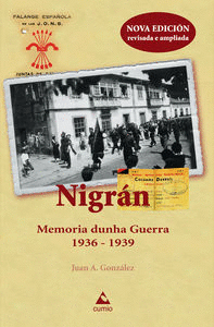 NIGR�N. MEMORIA DUNHA GUERRA (1936-1939)