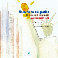 NENO NA EMIGRACION / NI�O EN EMIGRACION / INMIGRANT CHILD
