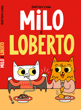 (POR) MILO E LOBERTO