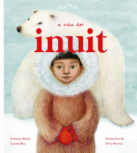 A VIDA DOS INUIT