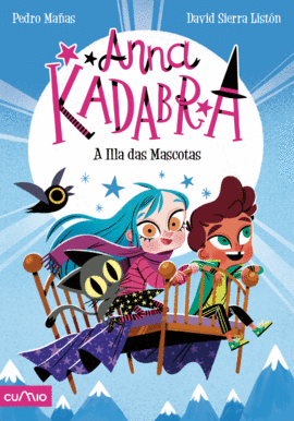 ANNA KADABRA 5. A ILLA DAS MASCOTAS
