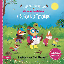 A ESCOLA DO BOSQUE DE DONA AVELAIONA: A BUSCA DO TESOURO