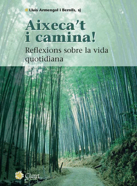 AIXECA'T I CAMINA!