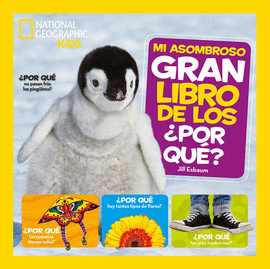 MI ASOMBROSO GRAN LIBRO DE LOS POR QUE?