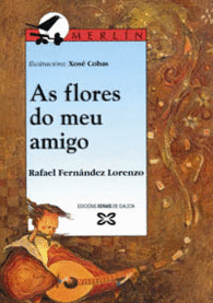 AS FLORES DO MEU AMIGO