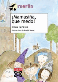 �MAMASI�A, QUE MEDO!