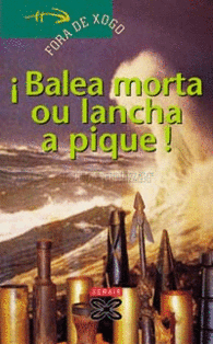 BALEA MORTA OU LANCHA A PIQUE