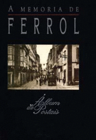 A MEMORIA DE FERROL