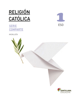 RELIGION CATOLICA SERIE COMPARTE 1ESO