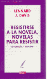 RESISTIRSE A LA NOVELA