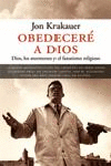 OBEDECER� A DIOS