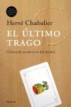 EL �LTIMO TRAGO.