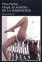 VIAJE AL FONDO DE LA HABITACIN