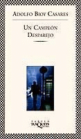 UN CAMPE�N DESPAREJO