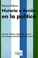 HISTORIA E ILUSI�N EN LA POL�TICA