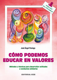 C�MO PODEMOS EDUCAR EN VALORES