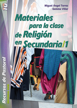 MATERIALES PARA LA CLASE DE RELIGI�N EN SECUNDARIA 1