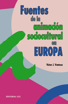 FUENTE DE LA ANIMACI�N SOCIOCULTURAL EN EUROPA