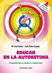 EDUCAR EN LA AUTOESTIMA