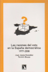 LAS RAZONES DEL VOTO EN LA ESPAA DEMOCRATICA 1977-2008