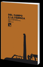DEL CAMPO A LA F�BRICA