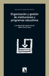 ORGANIZACI�N Y GESTI�N DE INSTITUCIONES Y PROGRAMAS EDUCATIV