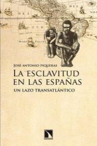 LA ESCLAVITUD EN LAS ESPA�AS