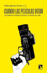 CUANDO LAS PELICULAS VOTAN LECCIONES DE CIENCIAS SOCIALES